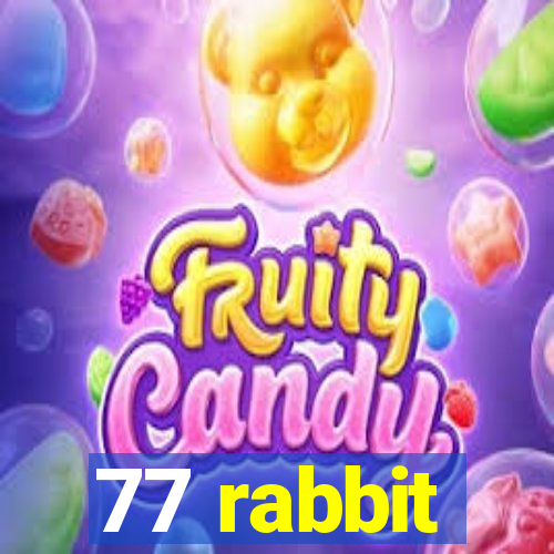 77 rabbit